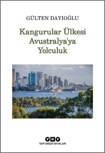 Kangurular Ülkesi Avustralya'ya Yolculuk | Kitap Ambarı