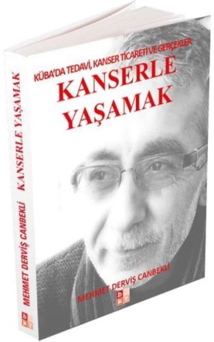 Kanserle Yaşamak: Küba'da Tedavi Kanser Ticareti ve Gerçekler