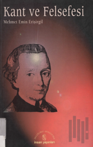 Kant ve Felsefesi
