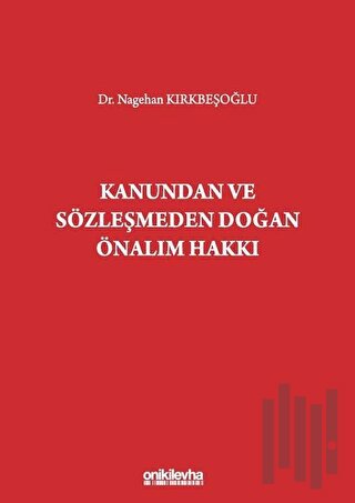 Kanundan ve Sözleşmeden Doğan Önalım Hakkı (Ciltli)