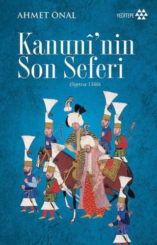 Kanuni'nin Son Seferi-Sigetvar 1566