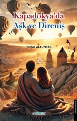 Kapadokya'da Aşk ve Direniş