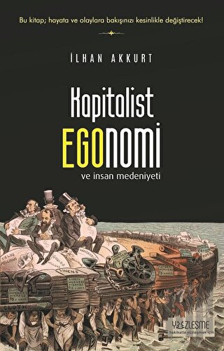 Kapitalist Egonomi ve İnsan Medeniyeti
