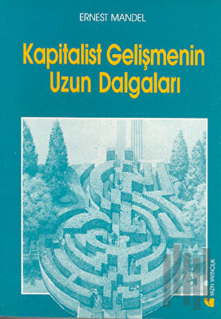 Kapitalist Gelişmenin Uzun Dalgaları