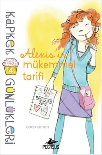 Kapkek Günlükleri 4 - Alexis'in Mükemmel Tarifi