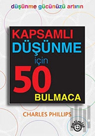 Kapsamlı Düşünme İçin 50 Bulmaca
