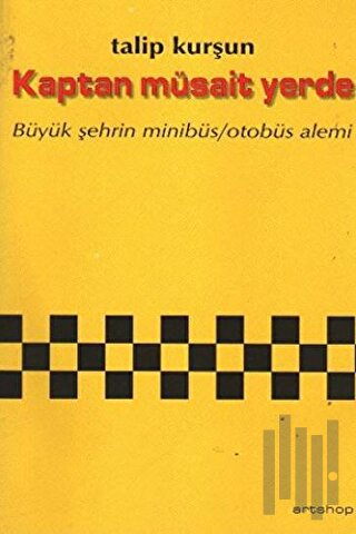 Kaptan Müsait Yerde