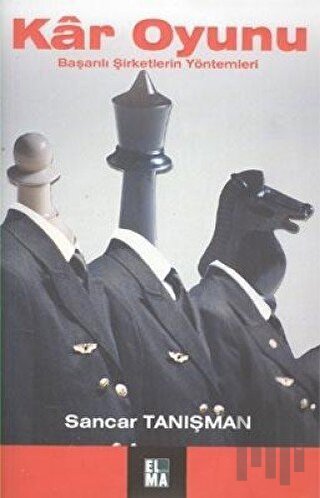 Kar Oyunu Başarılı Şirketlertin Yöntemleri