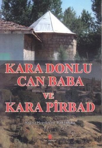 Kara Donlu Can Baba ve Kara Pirbad | Kitap Ambarı