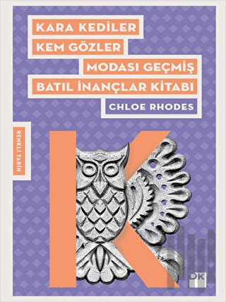 Kara Kediler Kem Gözler Modası Geçmiş Batıl İnançlar Kitabı