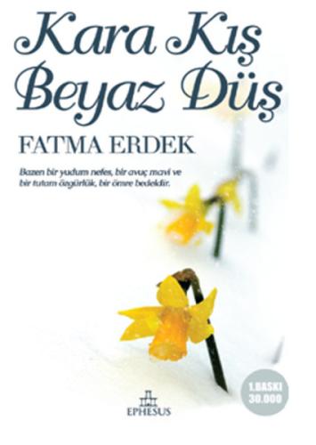 Kara Kış Beyaz Düş | Kitap Ambarı