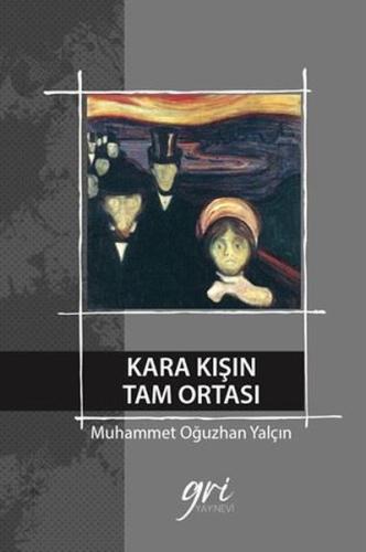 Kara Kışın Tam Ortası (Ciltli) | Kitap Ambarı