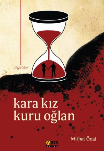 Kara Kız Kuru Oğlan | Kitap Ambarı