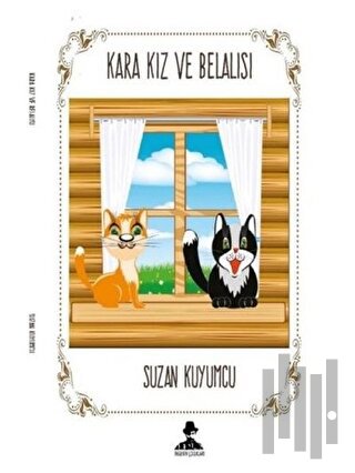 Kara Kız ve Belalısı