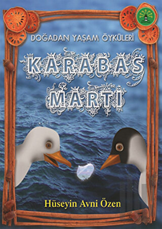 Doğadan Yaşam Öyküleri - Karabaş Martı
