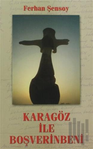 Karagöz İle Boşverinbeni