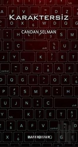 Karaktersiz | Kitap Ambarı