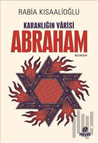 Karanlığın Varisi : Abraham