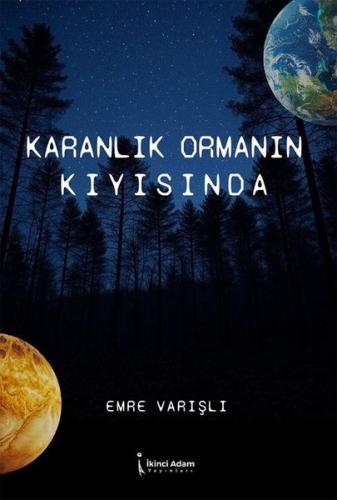 Karanlık Ormanın Kıyısında