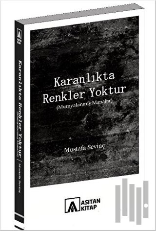 Karanlıkta Renkler Yoktur