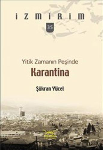 Karantina - Yitik Zamanın Peşinde