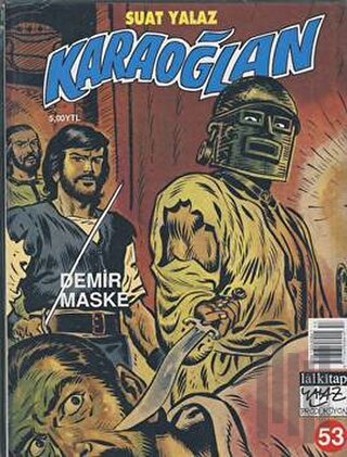 Karaoğlan Sayı: 53 Demir Maske