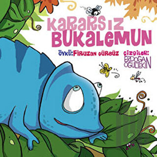Kararsız Bukalemun