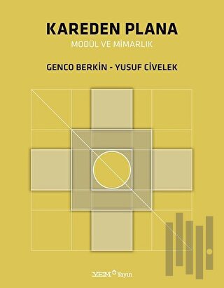 Kareden Plana Modül ve Mimarlık