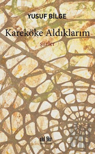 Kareköke Aldıklarım