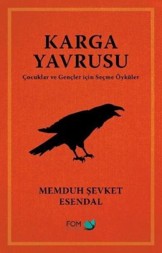 Karga Yavrusu - Çocuklar ve Gençler için Seçme Öyküler | Kitap Ambarı
