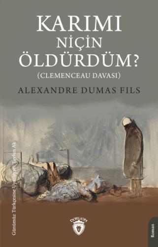 Karımı Niçin Öldürdüm? - Clemenceau Davası