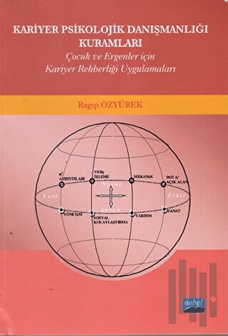 Kariyer Psikolojik Danışmanlığı Kuramları
