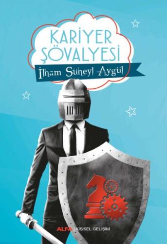 Kariyer Şövalyesi | Kitap Ambarı