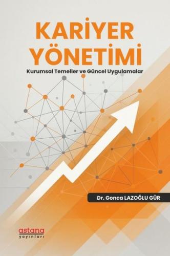 Kariyer Yönetimi - Kurumsal Temeller ve Güncel Uygulamalar | Kitap Amb