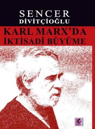 Karl Marx'da İktisadi Büyüme