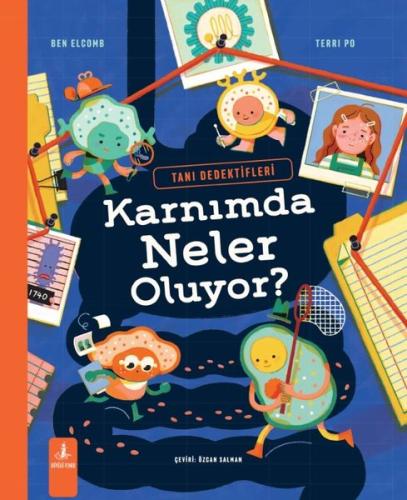 Karnımda Neler Oluyor? Tanı Dedektifleri (Ciltli)