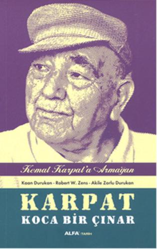 Karpat Koca Bir Çınar - Kemal Karpat'a Hediye | Kitap Ambarı
