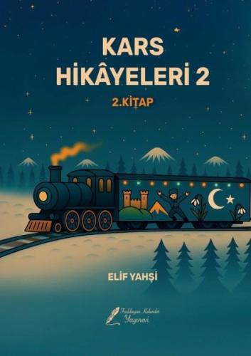 Kars Hikayeleri 2 - 2. Kitap