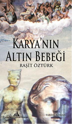 Karya'nın Altın Bebeği - İkinci Kitap