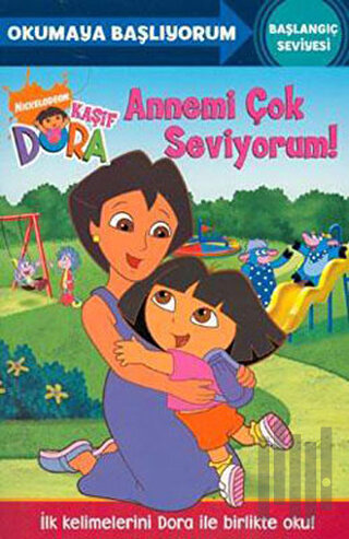 Kaşif Dora  - Annemi Çok Seviyorum