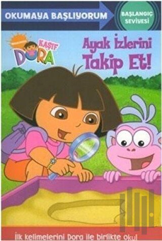 Kaşif Dora - Ayak İzlerini Takip Et! Okumaya Başlıyorum