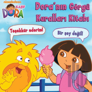 Kaşif Dora - Dora’nın Görgü Kuralları Kitabı