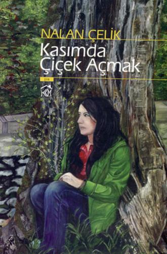 Kasımda Çiçek Açmak | Kitap Ambarı