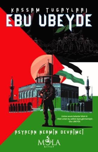 Kassam Tugayları Ebu Ubeyde | Kitap Ambarı