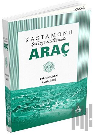 Kastamonu Şer'iyye Sicillerinde Araç | Kitap Ambarı