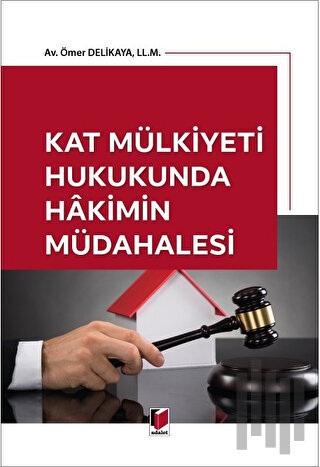 Kat Mülkiyeti Hukukunda Hakimin Müdahalesi