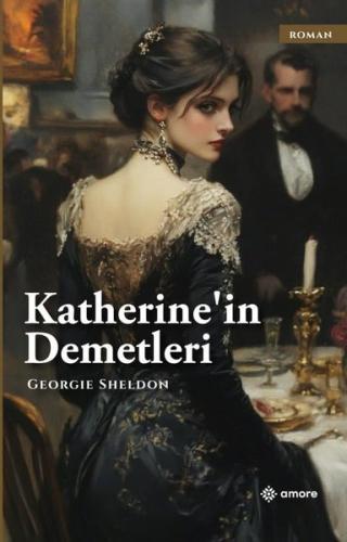 Katherine'in Demetleri
