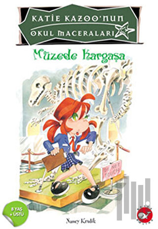 Katie Kazoo’nun Okul Maceraları 12 - Müzede Kargaşa