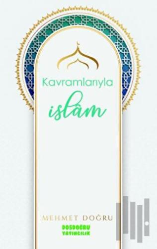 Kavramlarıyla İslam