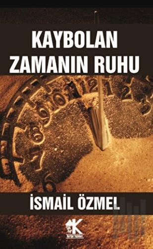 Kaybolan Zamanın Ruhu | Kitap Ambarı